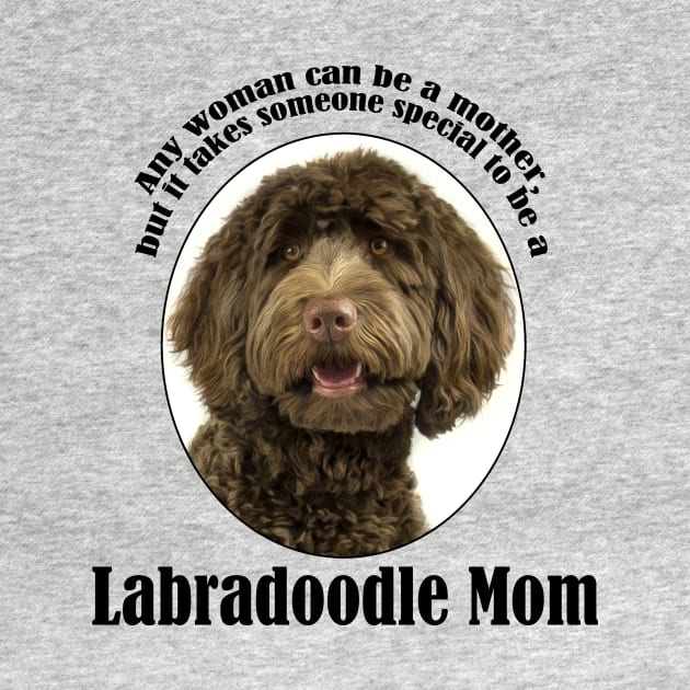 Labradoodle Mom by You Had Me At Woof